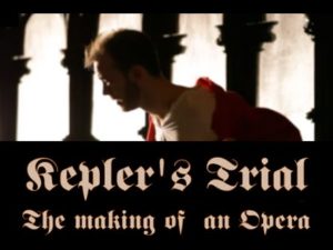 Johannes Kepler trial opera