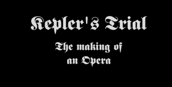 keplers trial opera